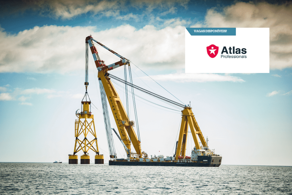 Atlas Professionals abre novas vagas offshore para início imediato