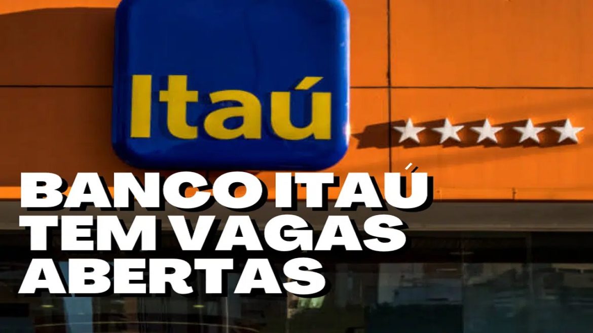 vagas home office - vagas de emprego - Itaú Unibanco vagas