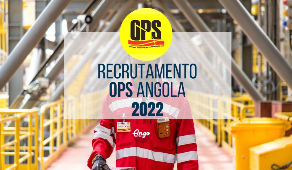 OPS Serviços de Produção de Petróleos está recrutando 56 brasileiros para vagas de emprego offshore na Angola