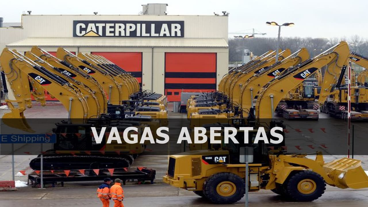 Gigante e atuando em diversos setores, a Caterpillar está recrutando trabalhadores do Brasil para ocupar as vagas de emprego disponíveis