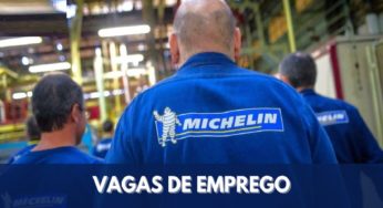 Multinacional Michelin abre 52 vagas de emprego para candidatos com e sem experiência nas regiões de Resende, Barra da Tijuca, Campo Grande e muito mais