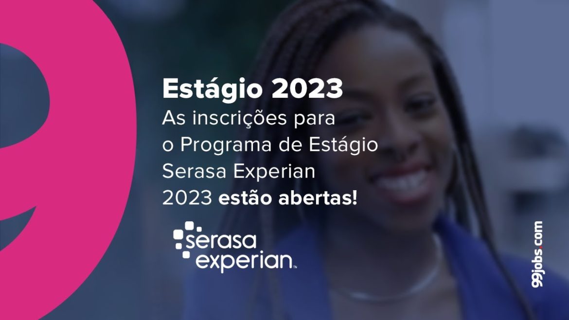 O programa de estágio da Serasa Experian tem duração máxima de 2 anos e busca capacitar profissionais brasileiros em diversas áreas.