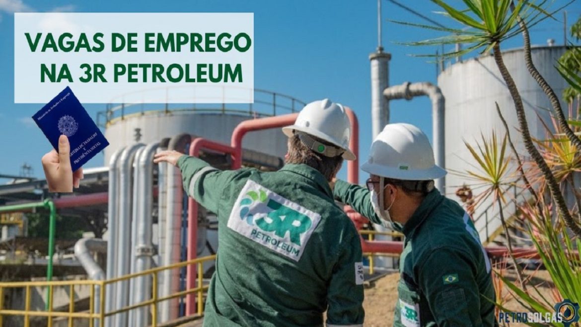 3R Petroleum divulga dezenas de vagas de emprego para Engenheiros, Analistas e estagiários