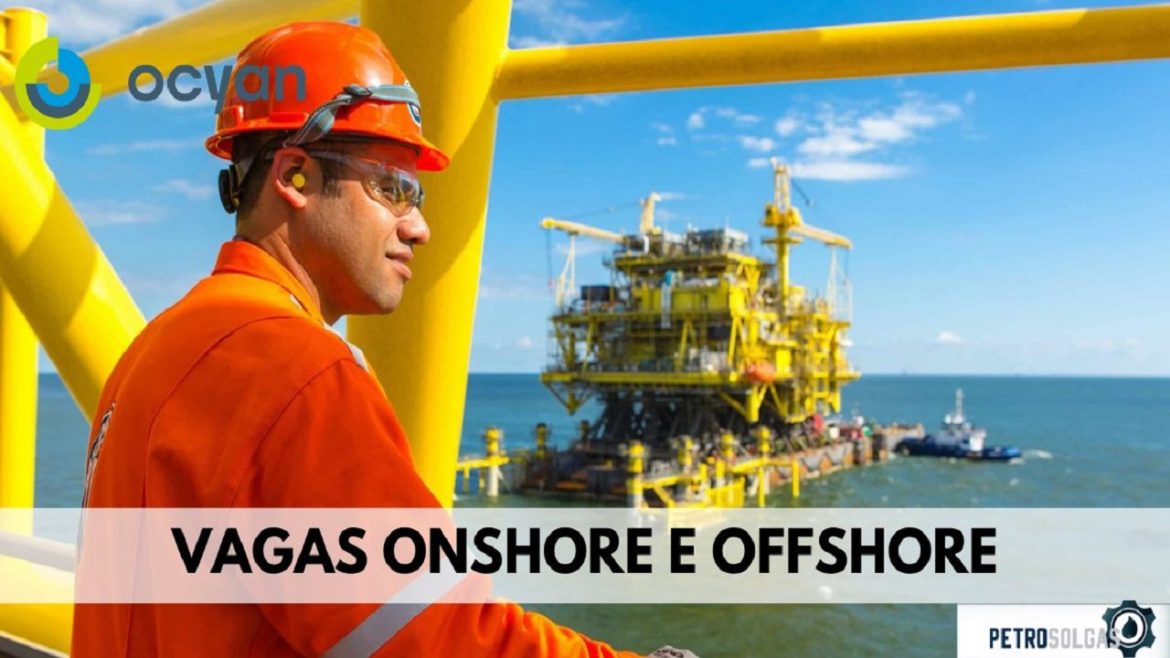 Ocyan divulga mais de 160 vagas onshore e offshore para profissionais do Rj