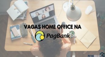 PagBank está recrutando mais de 150 profissionais para vagas home office em todo o Brasil