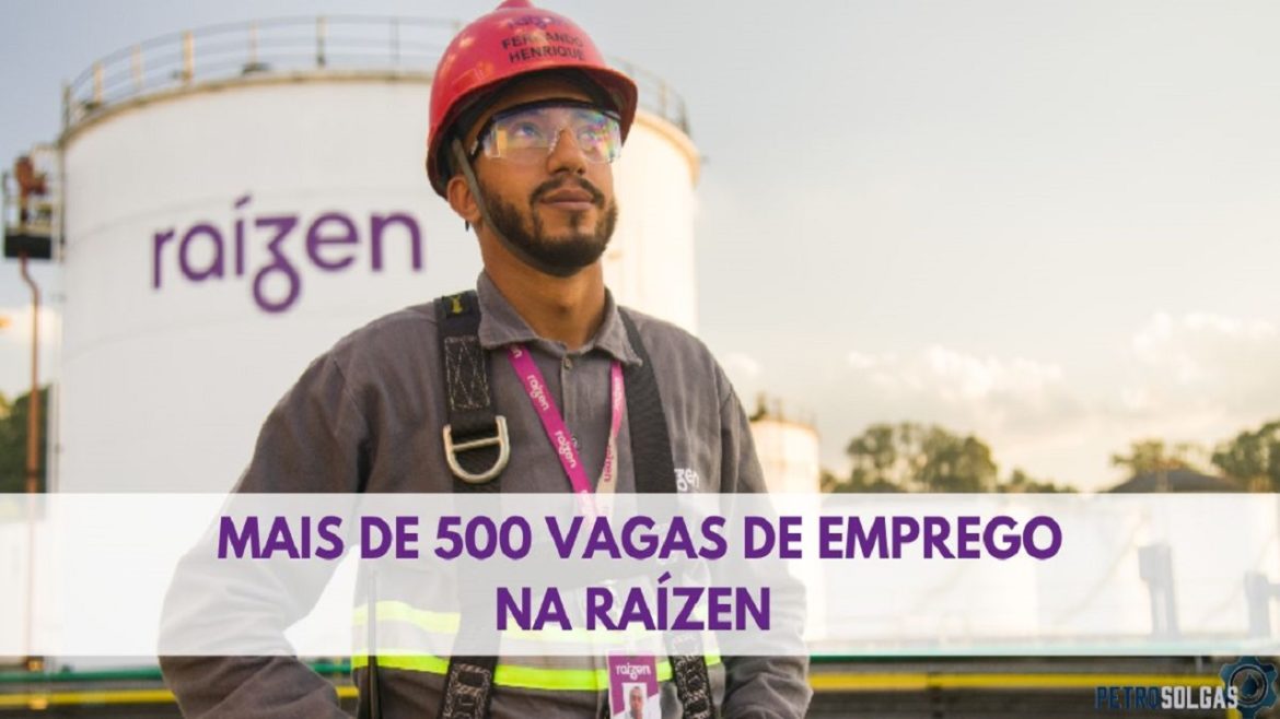 Raízen divulga processo seletivo com 530 vagas de emprego com e sem experiência em todo o Brasil