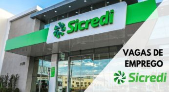 Sicredi divulga processo seletivo com mais de 1.000 vagas de emprego com foco em pessoas com e sem experiência