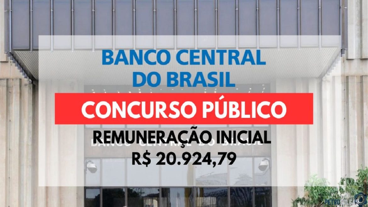 Banco Central anuncia novo concurso público com 100 vagas; informações e edital em breve