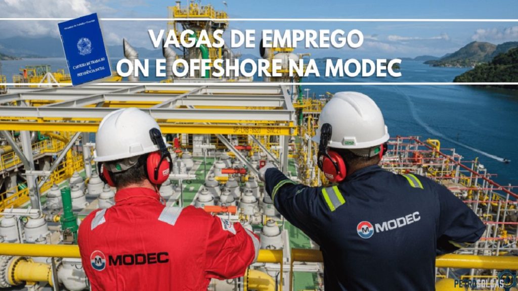 MODEC está com mais de 40 vagas de emprego On e Offshore para profissionais de nível médio, técnico e superior