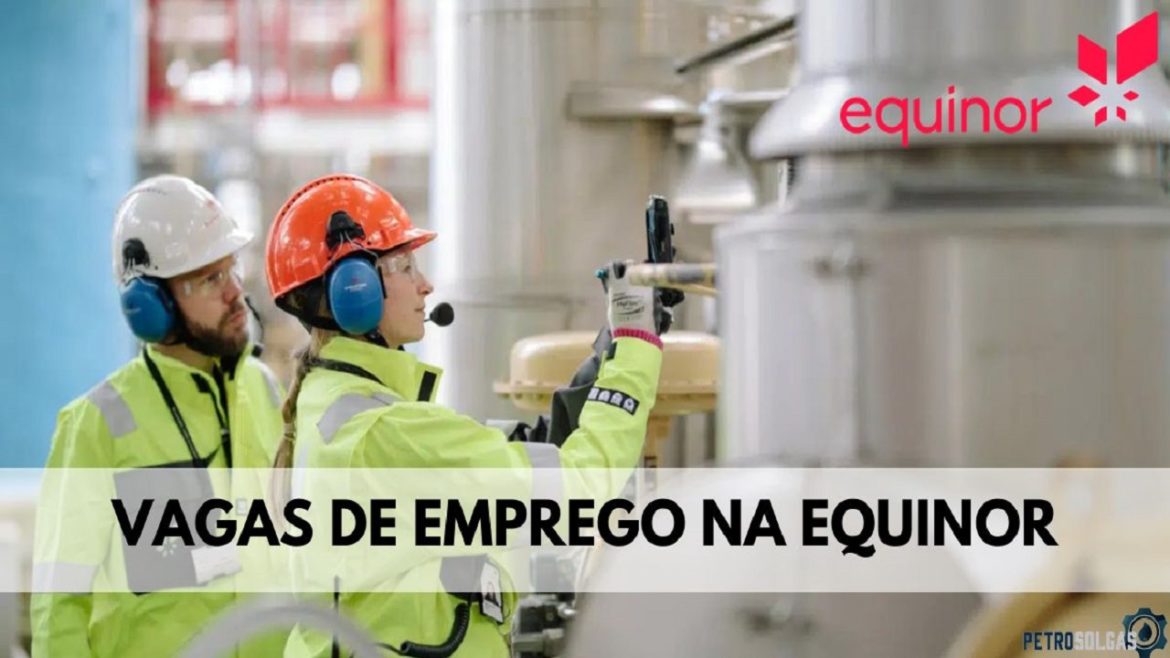 Multinacional Equinor inicia recrutamento de novos profissionais dentro e fora do Brasil