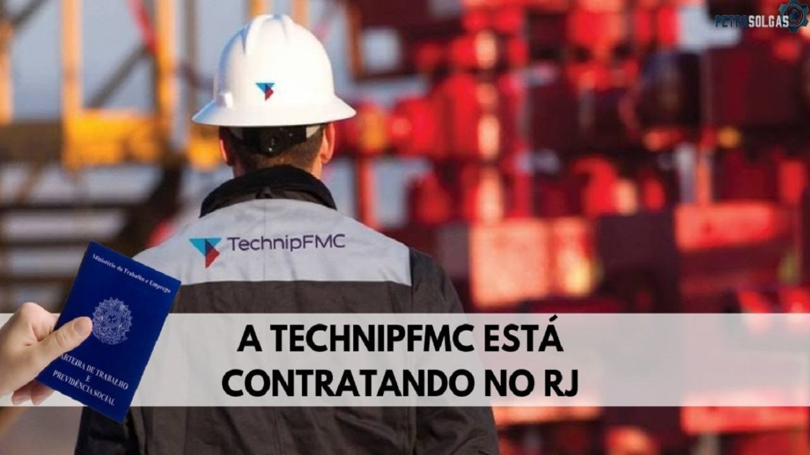 TechnipFMC, empresa líder no setor de petróleo e gás abre novas vagas de emprego para moradores do RJ