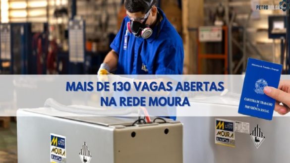 URGENTE!! Rede Moura está com mais de 130 vagas de emprego abertas para profissionais de todo o Brasil com e SEM EXPERIÊNCIA
