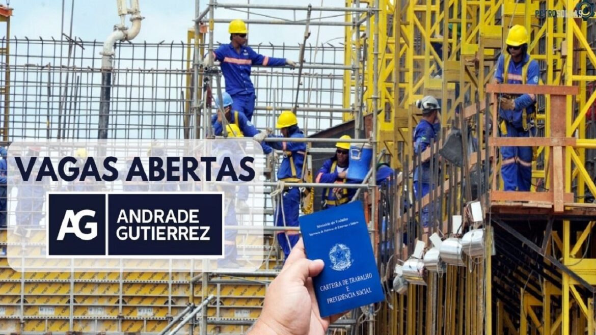 Andrade Gutierrez está contratando 46 novos funcionários para preencher vagas de emprego na construção civil