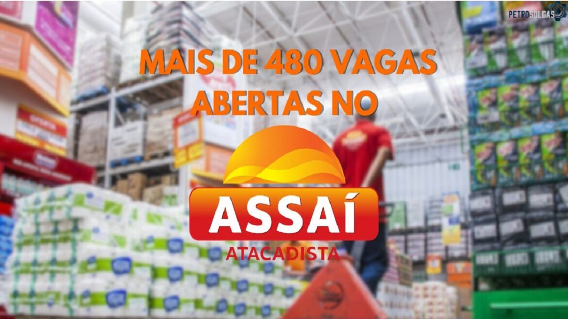 Assaí Atacadista abre mais de 480 vagas de emprego com e sem experiência para candidatos de quase todo o Brasil