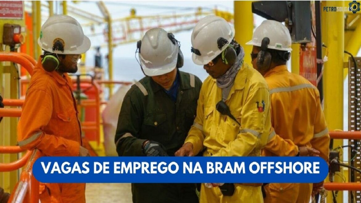 Bram offshore está contratando Supervisor de manutenção, Operador de Survey, pessoas sem experiência e outros profissionais