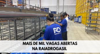RaiaDrogasil abre mais de 1.000 vagas de emprego para candidatos sem experiência com ensino fundamental, médio técnico e superior completo