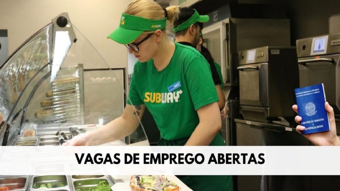 Subway, uma das maiores empresas de fast-food do mundo, anunciou que está contratando novos profissionais em diversas unidades no Brasil