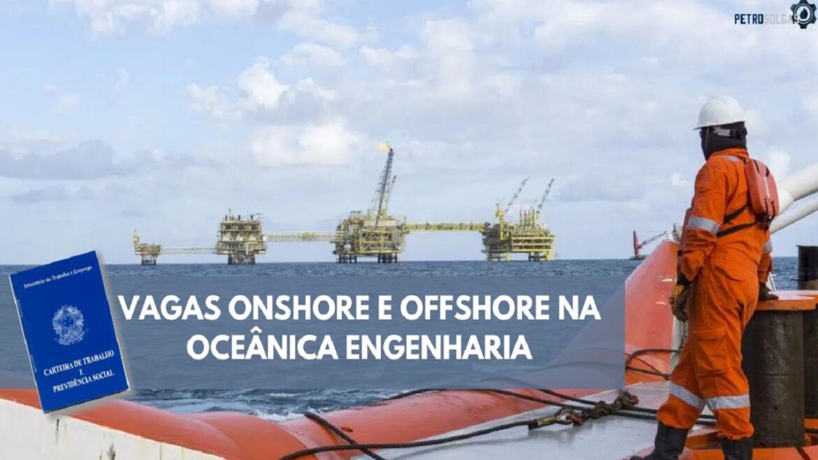 Oceânica Engenharia abre vagas de emprego onshore e offshore para auxiliar de caldeireiro, soldador, cozinheiro marítimo e muito mais em Niterói, Rio das Ostras e Macaé