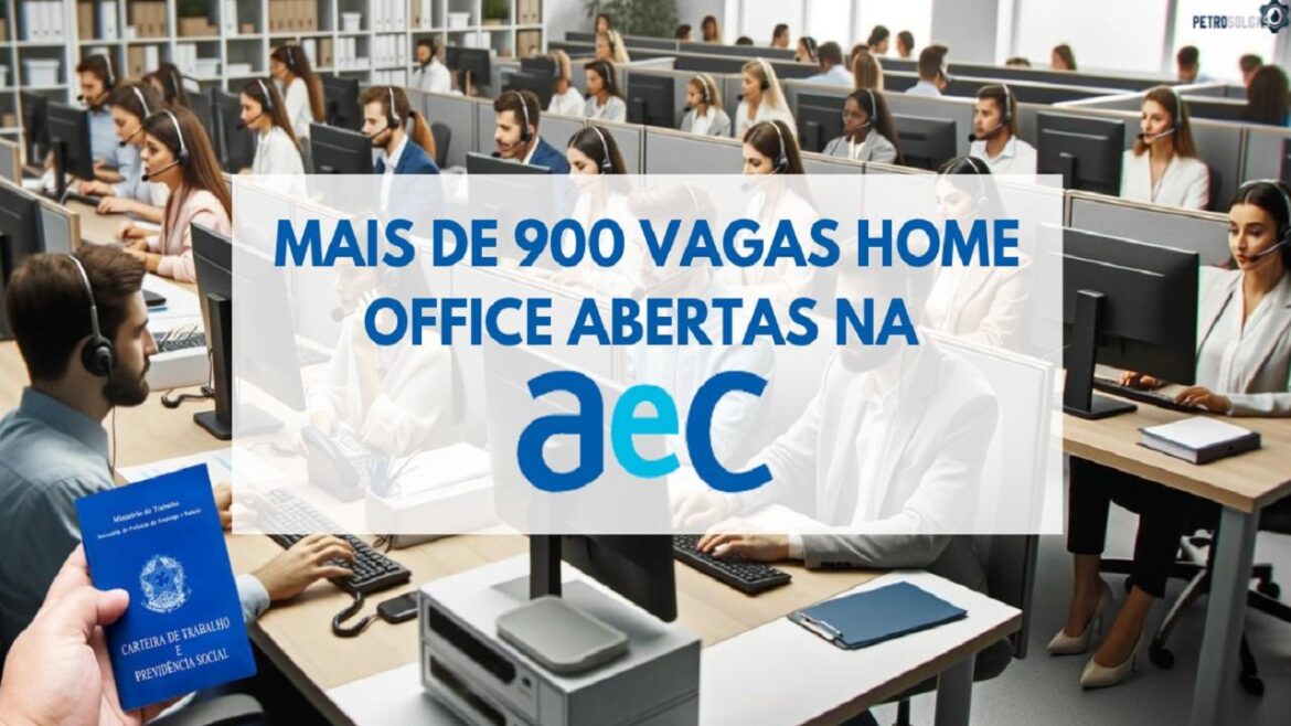 AeC abre 970 vagas de emprego em home office para pessoas com e sem experiência no setor de call center