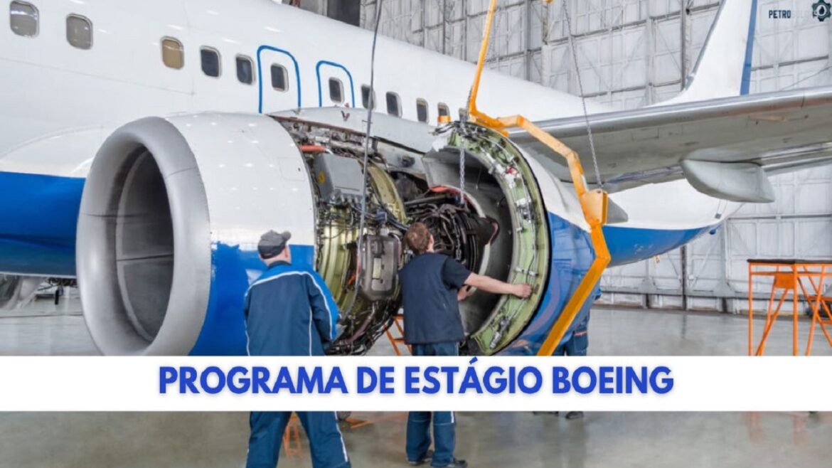 Boeing, gigante aeroespacial com clientes em mais de 150 países, lançou o primeiro programa de estágio no Brasil