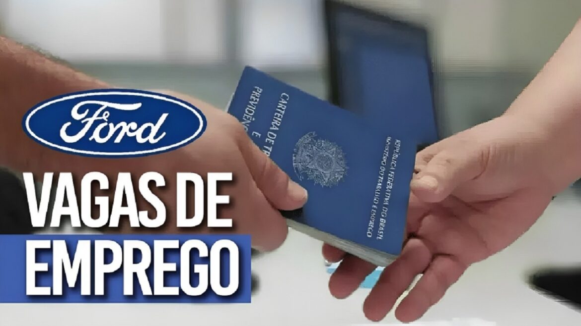 FORD, gigante montadora global de carros, abre 22 vagas de emprego para PcD