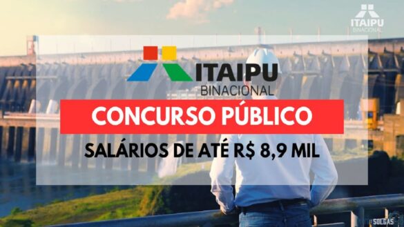 Itaipu Binacional abre processo seletivo para pessoas de nível médio, técnico e superior com salários de até R$ 8 mil