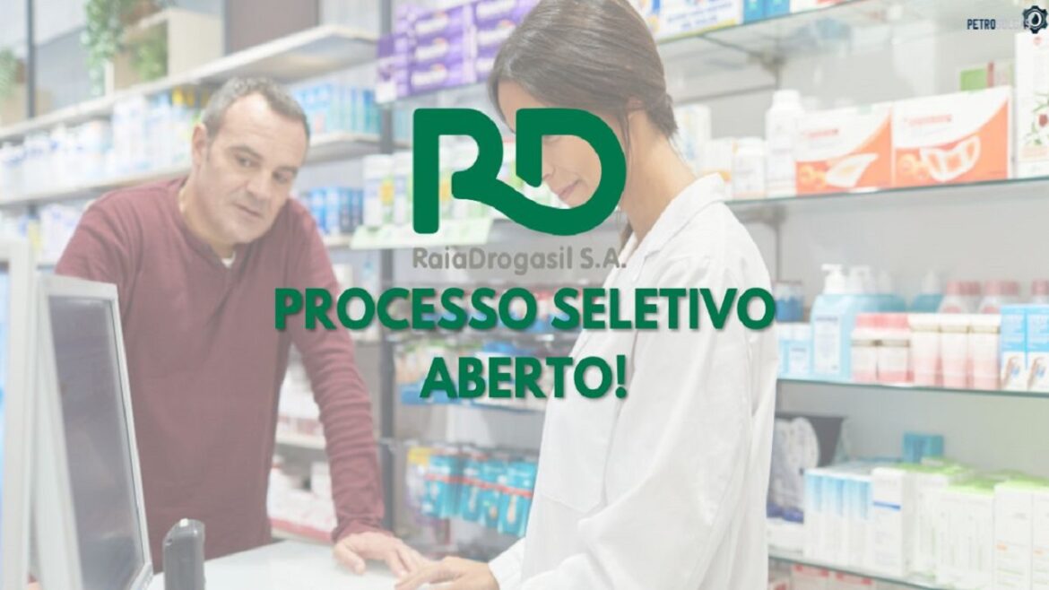 RaiaDrogasil abre mais de 980 vagas de emprego e está contratando candidatos sem experiência com ensino fundamental, médio, técnico e superior completo