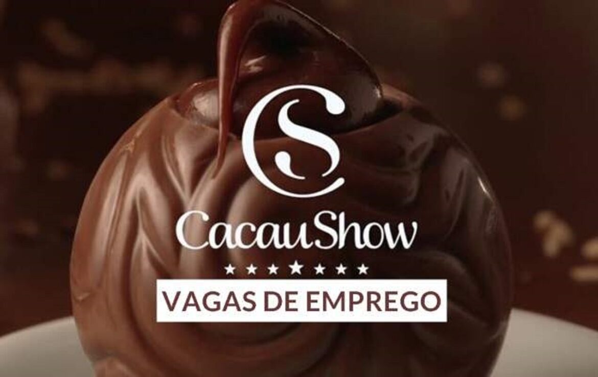 São quase 90 vagas de emprego abertas pela Cacau Show para profissionais de todos os níveis de escolaridade.