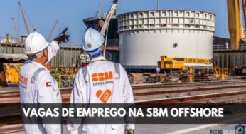 SBM Offshore abre novas oportunidades de emprego no setor de Petróleo e Gás