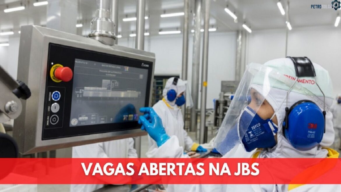 Multinacional JBS está recrutando mais de 130 profissionais para ocupar vagas de emprego em suas unidades ao redor do Brasil