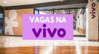 Operadora Vivo abre seletivo com 500 vagas de emprego sem experiência em todo o Brasil