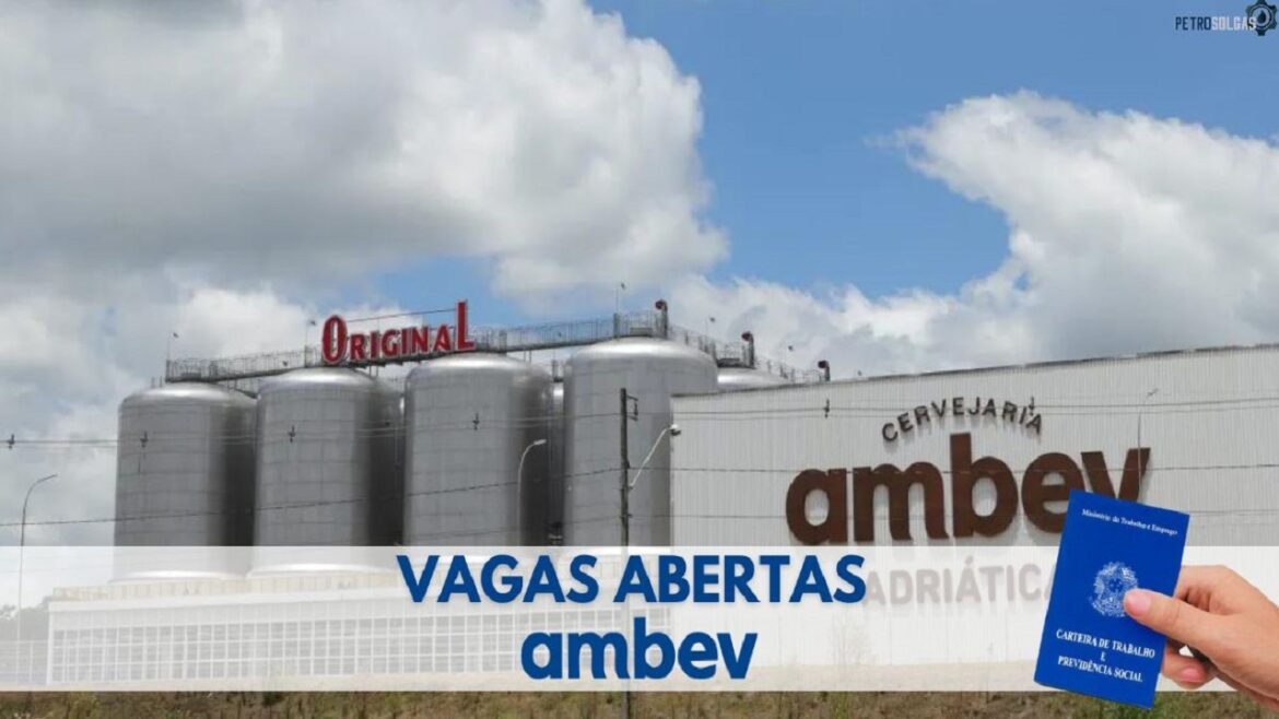 Multinacional AmBev seleciona 300 novos profissionais com e sem experiência para vagas de emprego ao redor do Brasil