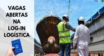 Log-In Logística está contratando candidatos com e sem experiência para ocupar vagas de emprego