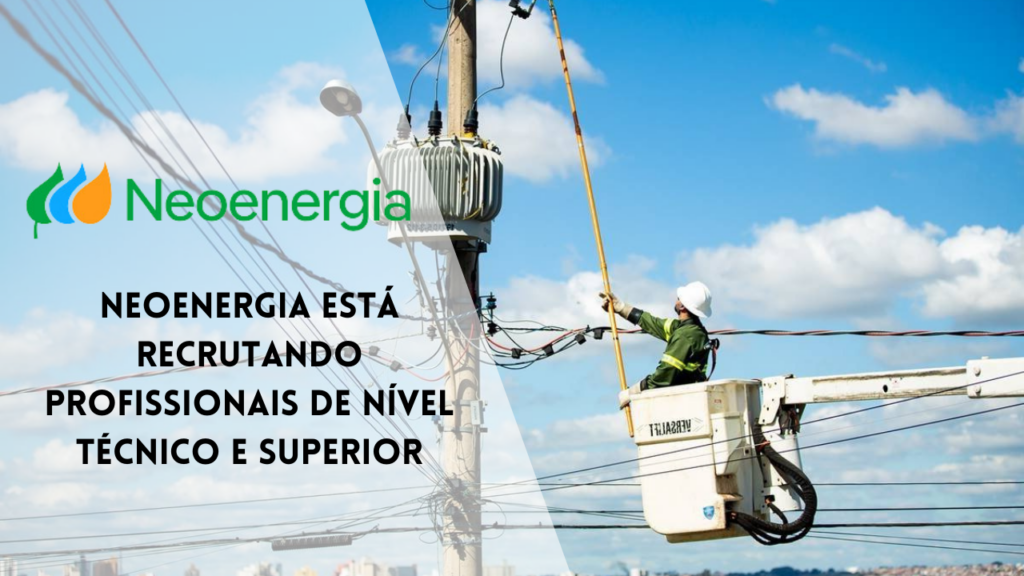 Os interessados em se candidatar às vagas disponíveis podem acessar o LinkedIn da Neoenergia e enviar o currículo através da plataforma.