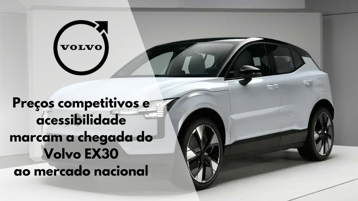Com preços a partir de R$ 219.950, o SUV Volvo EX30 se apresenta como uma opção, conquistando mais de mil unidades em apenas cinco dias.