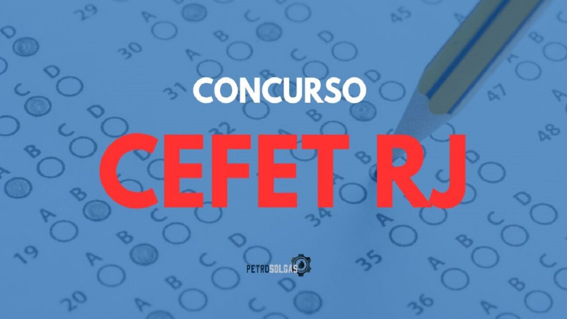 Prepare-se: Concurso Cefet RJ com 92 vagas está nos ajustes finais – saiba mais!