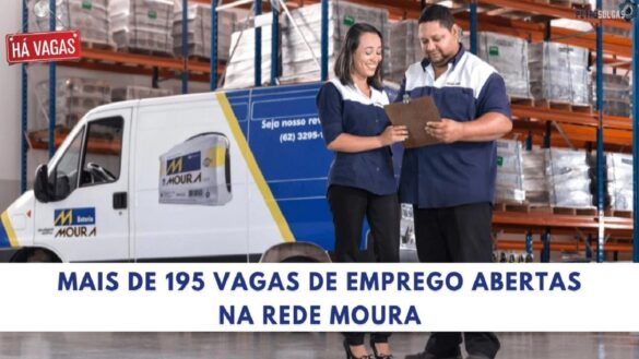 Rede Moura, a líder de baterias automotivas, está com um processo seletivo gigantesco com mais de 195 vagas de emprego abertas