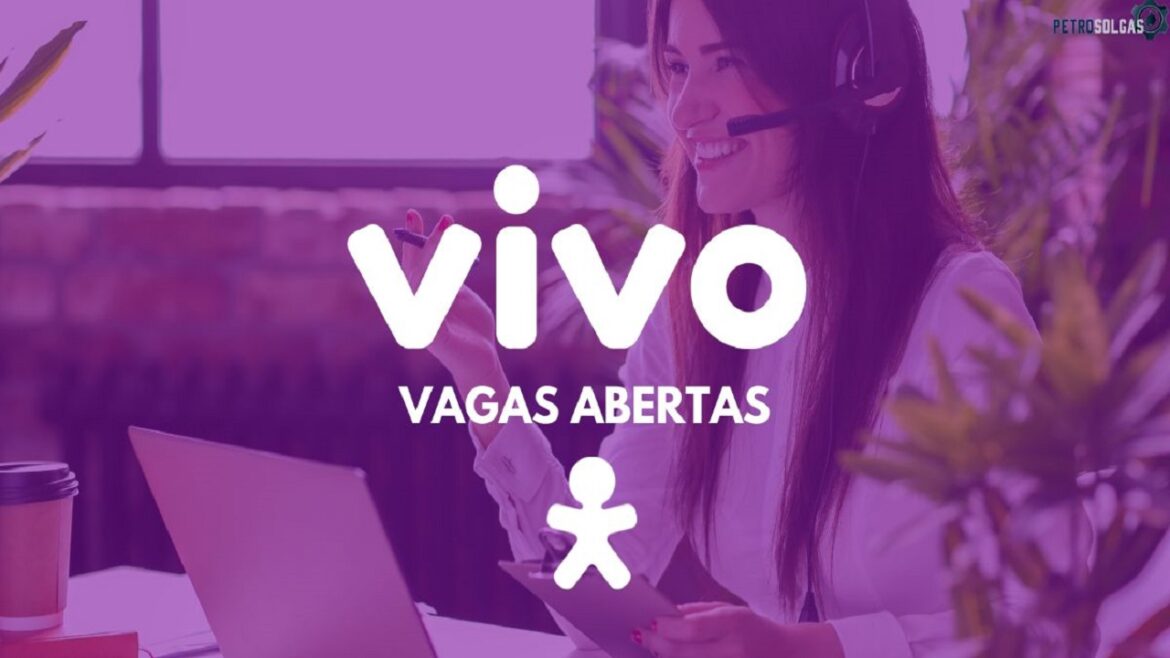 Vivo abre cerca de 290 vagas de emprego para candidatos sem experiência em 23 estados