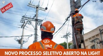 Light abre novo processo seletivo com dezenas de vagas de emprego para atuação em home office e no RJ