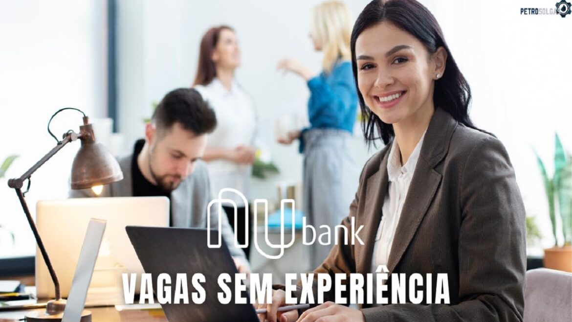 Nubank abre vagas sem experiência para estudantes de São Paulo