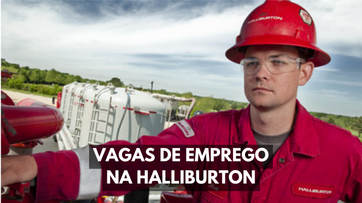 As inscrições para as vagas de emprego da Halliburton já estão abertas. Faça já parte do time de óleo e gás da companhia no Rio de Janeiro!