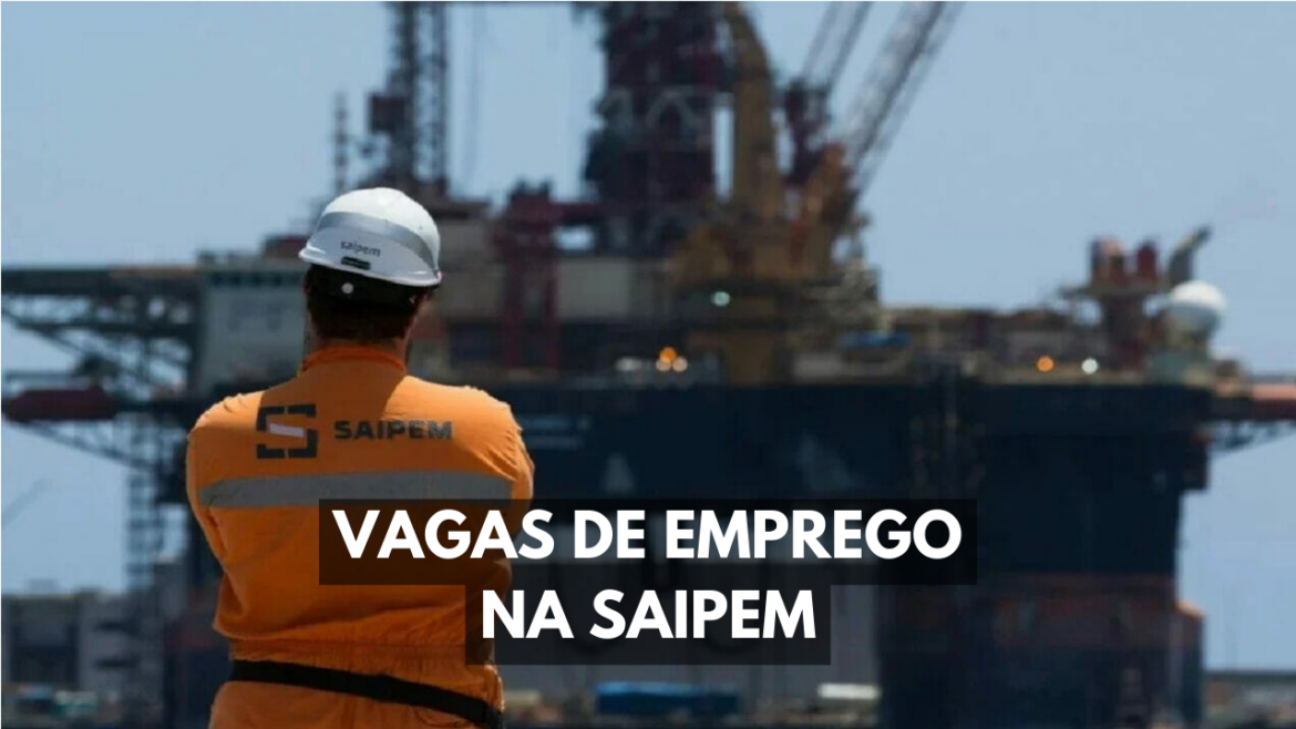 As vagas de emprego da Saipem são voltadas para profissionais do Rio de Janeiro com experiência em engenharia.