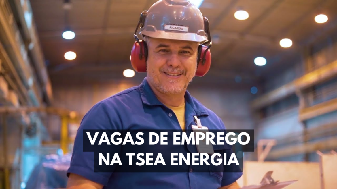 A TSEA Energia está em busca de talentos do mercado energético de Minas Gerais para suas vagas de emprego disponíveis.