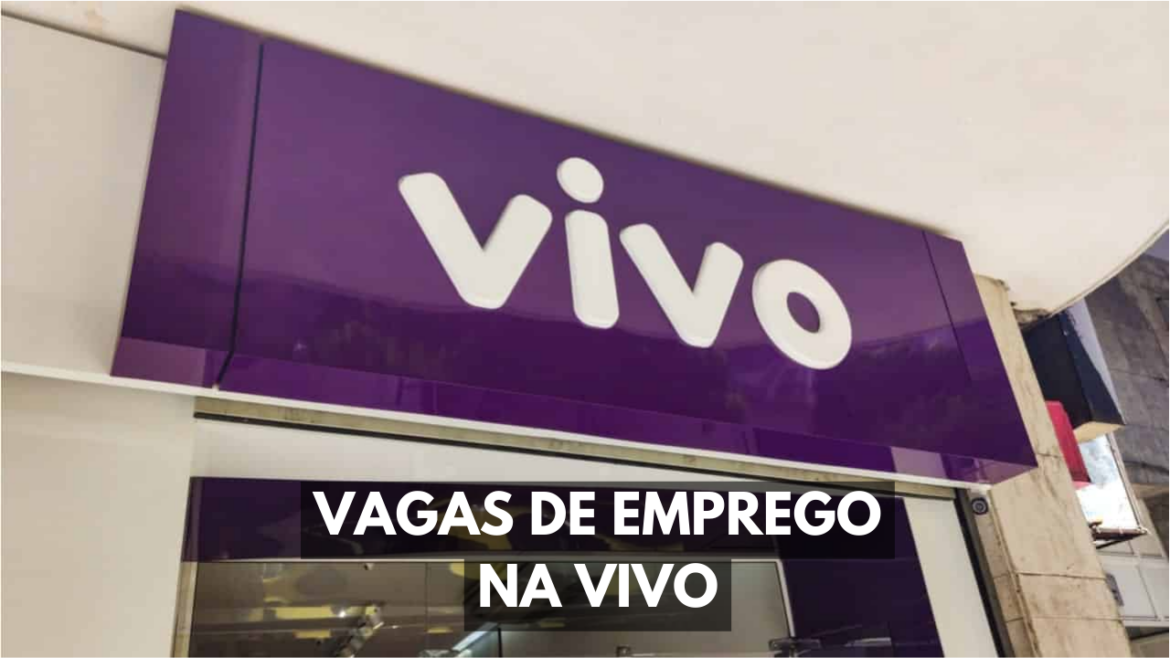 As vagas de emprego disponíveis na Vivo representam uma oportunidade única para mudar de vida. As inscrições já estão abertas!