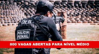 Inscrições abertas! Concurso Público Polícia Penal conta com 800 vagas e salários de até R$ 10 mil