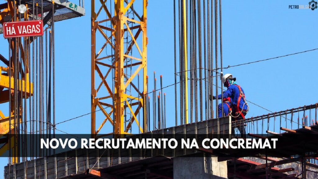 Concremat Engenharia abre processo seletivo com 18 vagas de emprego para pessoas com e sem experiência