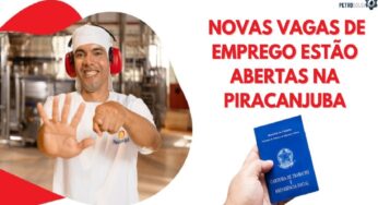 Grupo Piracanjuba divulga abertura de 70 novas vagas de emprego para assistente administrativo, analistas, operador de máquinas, analista de almoxarifado e mais