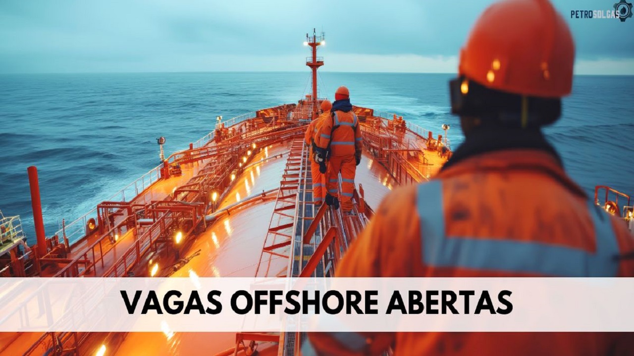 Mais de 1200 vagas offshore estão abertas para arrumador, marinheiro de convés, mestre de cabotagem, saloneiro, enfermeiro e 100 outros cargos