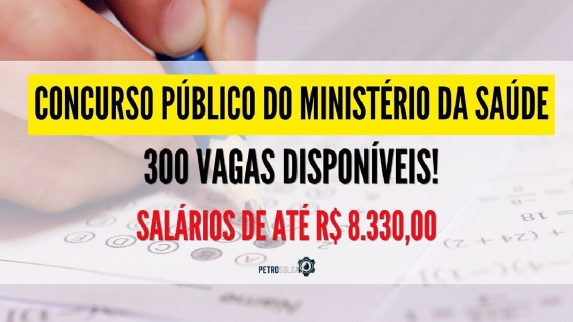 Ministério da Saúde abre 300 vagas em concurso público e oferece salários de até 8 mil reais