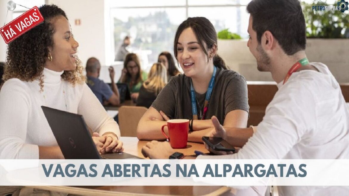 Multinacional brasileira Alpargatas abre 42 vagas de emprego para profissionais de SP, RJ, MG, PB e PE